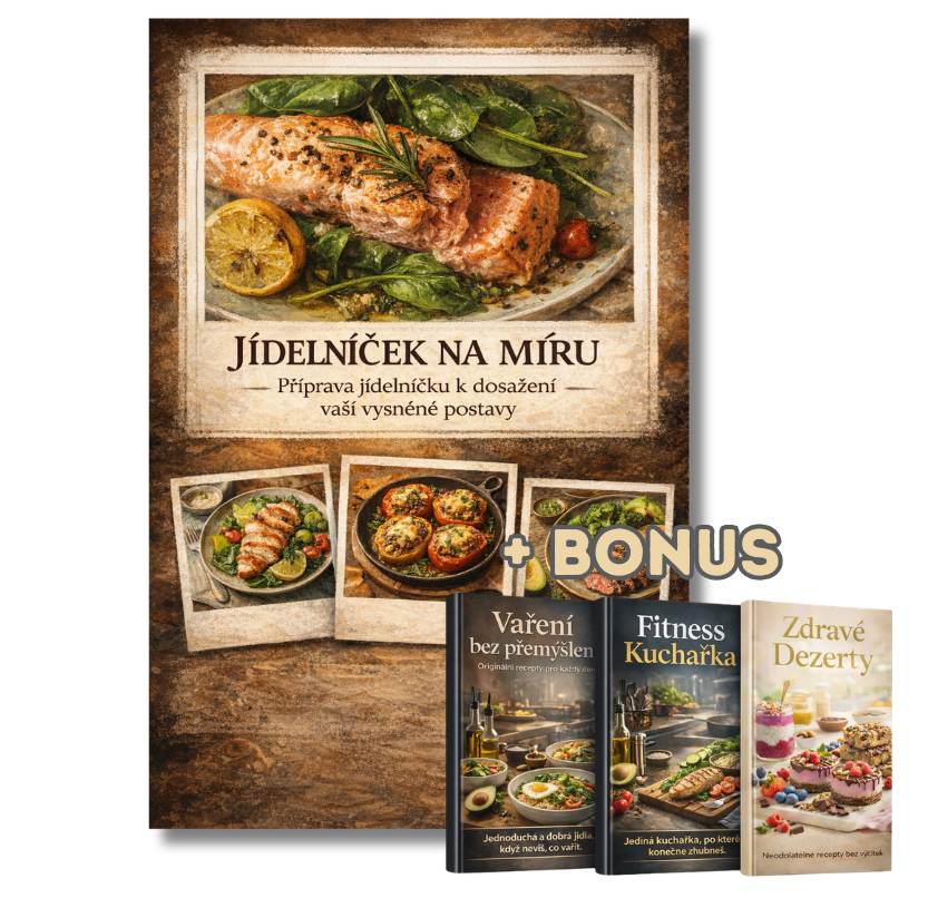 Jídelníček na míru podle tvého cíle              + BONUS: Kompletní sada všech tří e-kuchařek